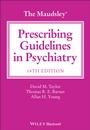 Cover: The Maudsley Prescribing Guidelines in Psychiatry - Wiley