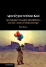 Cover: Apocalypse without God - Cambridge University Press