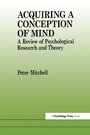 Cover: Acquiring a Conception of Mind - Psychology Press Ltd