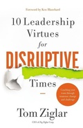 Cover: 10 Leadership Virtues for Disruptive Times - Thomas Nelson Publishers