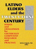 Cover: Latino Elders and the Twenty-First Century - Routledge