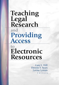 Abbildung von: Teaching Legal Research and Providing Access to Electronic Resources - Routledge