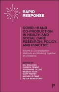 Cover: COVID-19 and Co-production in Health and Social Care Research, Policy, and Practice - Policy Press