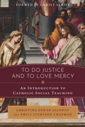 Cover: To Do Justice and to Love Mercy - Saint Benedict Press