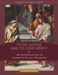 Cover: To Do Justice and to Love Mercy - Saint Benedict Press