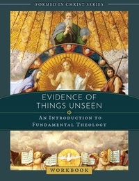 Enlarge image Cover: Evidence of Things Unseen - Saint Benedict Press