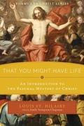 Cover: That You Might Have Life - Saint Benedict Press