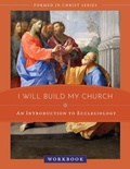 Cover: I Will Build My Church - Saint Benedict Press