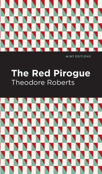 Enlarge image Cover: The Red Pirogue - Mint Editions