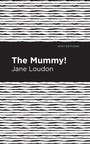 Cover: The Mummy! - Mint Editions