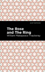 Cover: The Rose and the Ring - Mint Editions