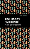 Cover: The Happy Hypocrite - Mint Editions