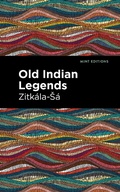 Cover: Old Indian Legends - Mint Editions