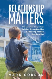 Enlarge image Cover: Relationship Matters - FriesenPress
