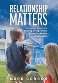 Cover: Relationship Matters - FriesenPress