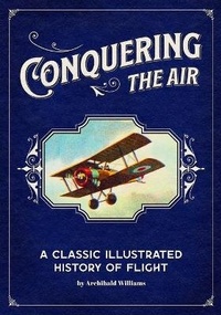 Abbildung von: Conquering the Air - Cgr Publishing