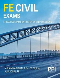 Abbildung von: Ppi Fe Civil Exams - Includes 5 Full Fe Civil Practice Exams with Step-By-Step Solutions, Over 550 Practice Problems for the Ncees Fe Exam - PROFESSIONAL PUBLICATIONS INC
