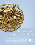 Cover: Excavations at the Cappadocia Gate - Institute for the Study of Ancient Cultures