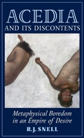 Cover: Acedia and Its Discontents - Angelico Press