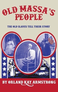 Abbildung von: Old Massa's People - American Freedom Publications LLC