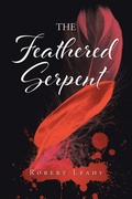 Cover: The Feathered Serpent - Pen Culture Solutions