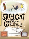 Cover: Silly Cat and Friends Frolic Boldly - Ideas into Books WESTVIEW