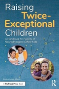 Cover: Raising Twice-Exceptional Children - Prufrock Press