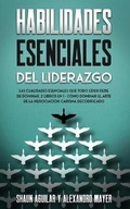Abbildung von: Habilidades Esenciales del Liderazgo - Freedom Bound Publishing