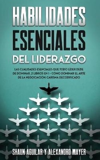 Abbildung von: Habilidades Esenciales del Liderazgo - Freedom Bound Publishing