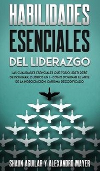 Abbildung von: Habilidades Esenciales del Liderazgo - Freedom Bound Publishing