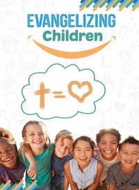 Enlarge image Cover: Evangelizing Children - Mesoamerica Discipleship Ministries