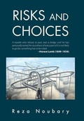 Cover: Risks and Choices - Xlibris Us