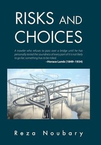 Enlarge image Cover: Risks and Choices - Xlibris Us