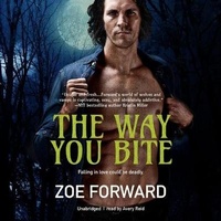 Enlarge image Cover: The Way You Bite - Blackstone Publishing