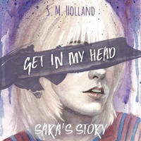 Enlarge image Cover: Get in My Head - S.M. Holland