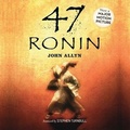Cover: 47 Ronin - HighBridge Audio