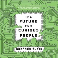 Enlarge image Cover: The Future for Curious People Lib/E - HighBridge Audio