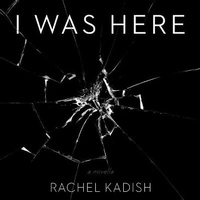 Enlarge image Cover: I Was Here - HighBridge Audio