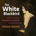 Cover: The White Blackbird - HighBridge Audio