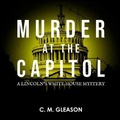 Cover: Murder at the Capitol - HighBridge Audio