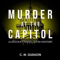 Enlarge image Cover: Murder at the Capitol - HighBridge Audio