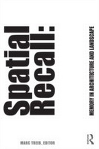Enlarge image Cover: Spatial Recall - Routledge