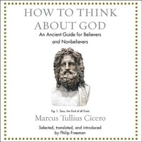 Enlarge image Cover: How to Think about God - HighBridge Audio