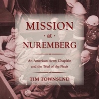 Enlarge image Cover: Mission at Nuremberg - HighBridge Audio