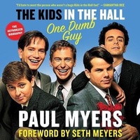 Enlarge image Cover: The Kids in the Hall Lib/E - HighBridge Audio