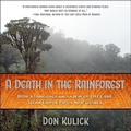 Cover: A Death in the Rainforest Lib/E - HighBridge Audio