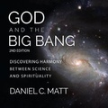 Cover: God and the Big Bang, (2nd Edition) Lib/E - HighBridge Audio