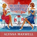 Cover: A Murderous Marriage Lib/E - HighBridge Audio