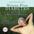 Cover: Stress-Free Diabetes - HighBridge Audio