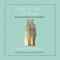 Enlarge image Cover: How to Be a Friend - HighBridge Audio